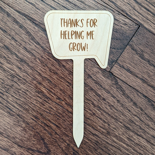 Teacher Plant Stake | Teacher Gift | Wooden Plant Marker | Wood Plant Stake | Thank You For Helping Me Grow | Teaching Gift | School Gift | Teacher Appreciation