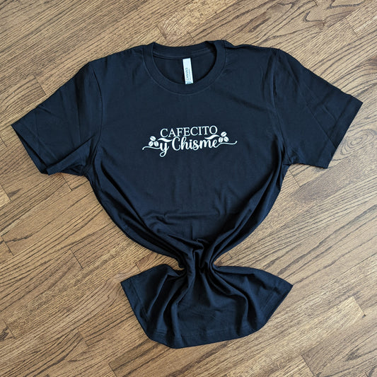 Cafecito y Chisme Shirt