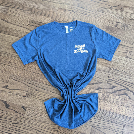 Small Biz Badass Shirt