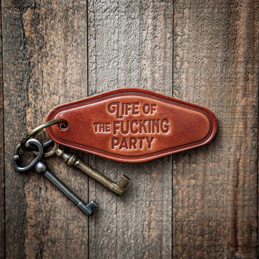 Life of the Fucking Party Leather Keychain Motel Style